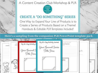 Workshop & PLR Pack: Create a "Do Something "Series